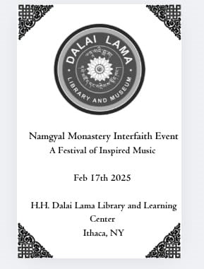 Namgyal Monastery Interfaith and Secular Ethics Winter Event A Festival of Inspired Music:
